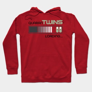 Quarantine Twins Loading Hoodie